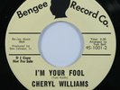 Crossover Northern Soul 45 CHERYL WILLIAMS I'm Your Fool BENGEE VG+ HEAR