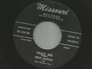 ROCKABILLY - ERNIE NOWLIN - TALLY HO -STARDAY CUSTOM PRESS - HEAR -1957 MISSOURI