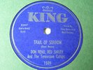 RENO & SMILEY  Trail Of Sorrow / Double Banjo Blues  KING 1955 Bluegrass 78 EX