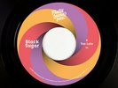 Black Sugar Viajecito / Too Late REPESS Vinyl Single 7inch Matasuna Rec.