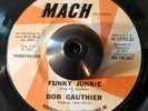 Bob Gauthier Funky Junkie 45 Mach Rare Funk Rock Breaks HEAR