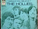 LP - THE HOLLIES = WOULD YOU BELIEVE ? - (WEISS-GOLDENES ODEON SMO 74 160)