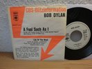 BOB DYLAN A FOOL SUCH AS I / LILY OF THE WEST SCARCE 7