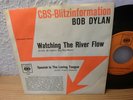 BOB DYLAN WATCHING THE RIVER FLOW  7