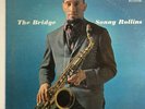 Sonny Rollins - The Bridge RCA Deep Groove Original Mono