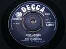 STATESMEN   Look Around   NR MINT   1963 UK DECCA F 11687   Beat Rocker Vocal Da