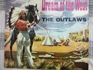 The Outlaws Dream Of The West