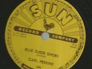 ROCKABILLY - CARL PERKINS - BLUE SUEDE SHOES  / HONEY DONT - HEAR -1955 SUN 234