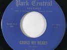 JANE DARWIN Cross My Heart Park Central Teen Girl R&B Rocker Arizona VG+ 45 HEAR