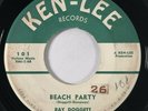 RAY DOGGETT Beach Party / So Lonely Tonight Ken-Lee Teen Rocker Texas 45 HEAR
