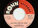R&B Soul 45 - Barbara West - I'm A Fool For You, Baby - Ronn - mp3