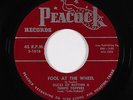 R&B 45 - Duces Of Rhythm & Tempo Toppers - Fool At The Wheel - Peacock repro