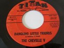 THE CHEVELLE V Dangling Little Friends 45 on TITAN LABEL  Texas garage psych