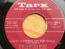 The Ghetto Boys - Hand Writing on the Wall/ Tarx  Original Northern Soul 45