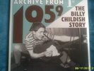BILLY CHILDISH ARCHIVE FROM 1959 3LP-MILKSHAKES,HEADCOATS,DELMONAS NEW/SEALED