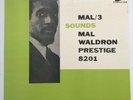 Mal Waldron ?– Mal/3 Sounds Prestige ?– SMJ-7448 Japanese Reissue EXL+/ NM