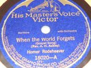Victor 18020 Homer Rodeheaver & Asher ?When The World Forgets / In The Garden