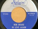 RARE Bob Drake-In Love Again/Social Climber Nocturne 45 Pop Psych EX HEAR