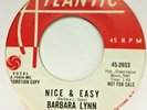 70's Soul   Promo 45  - Barbara Lynn  -  Nice & Easy  (  ATLANTIC )
