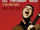 `REED, ELI PAPERBOY`-ROLL WITH YOU (DELUXE REMASTERED E (US IMPORT) VINYL LP NEW
