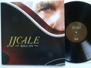 LP: J. J. Cale: Roll On (Because Music, BEC5543570; 180 g)