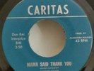 Albertina Walker and the Caravans MAMA SAID THANK YOU/LOVE ONE ANOTHER (SOUL 45)