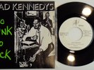 DEAD KENNEDYS – Too Drunk To Fuck 45 Spain MINT * – W/ Insert 1981 Punk Misfits