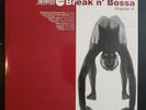 VARIOUS: Break N Bossa Chapter 4 Vinyl Record LP [2001] Electronic