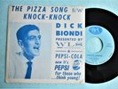 Dick Biondi PS & 45 The Pizza Song & Knock-Knock WLS Pepsi-Cola