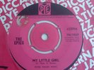 1960s Beat, Mod THE EPICS My Little Girl/Pye 7N.15829 (1965) great guitar