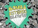 BOMBA ESTEREO - BLOW UP NEW VINYL