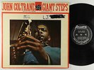 John Coltrane - Giant Steps LP - Atlantic - 1311 Black Label Mono DG
