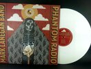 MARK LANEGAN BAND Phantom Radio * SEALED WHITE VINYL LP limited +poster