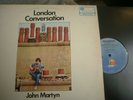 JOHN MARTYN LP LONDON CONVERSATION UK blue Island ILP-952 Mono