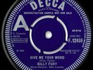 Billy Fury -Give Me Your Word/She's So Far Out She's In- UK Decca Demo