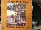 THE MIGHTY GOLDEN BELLS - Rest Awihle With..LP Champ Records