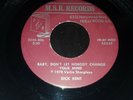 DICK KENT Pot Of Gold At The End Of The Rainbow/Baby Don't 45 M.S.R Records 2545