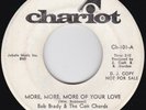 Northern Soul--BOB BRADY & THE CON CHORDS--More More More Of Your Love