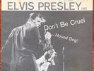 Elvis Presley -Hound Dog / Don't Be Cruel- PS 45 on RCA Victor NM