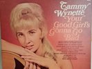 Tammy Wynette Your Good Girls Gonna Go Bad VINYL  LP- DEBUT ALBUM- USA IMPORT