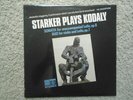 STARKER PLAYS KODALY  SONATA FOR UNACCOMPANIED CELLO op 8 SAGA 5386 NM