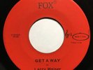 Larry Weiser - Get A Way 45 Fox super rare Ohio Heavy Psych vg+