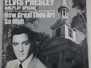 Elvis RCA SP 45 162 Air Play Special Promo  How Great Thou Art / So High