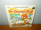 Anita Bryant . The Orange Bird Song / Orange Tree . Disneyland Record 45