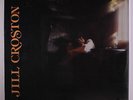 JILL CROSTON: Jill Croston LP Sealed (Lacy J. Dalton's 1st, w/ Bob Brozman)