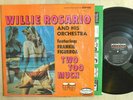 LATIN MAMBO BOOGALOO LP - WILLIE ROSARIO - TWO TOO MUCH In Shrink Musicor VG+