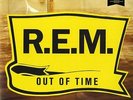 R.E.M. OUT OF TIME (REMASTERED) VINILE LP 180 GRAMMI NUOVO SIGILLATO