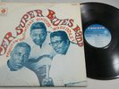 THE SUPER SUPER BLUES BAND 1967 CHECKER LPS 3010 WOLF WATERS DIDDLEY STEREO NICE