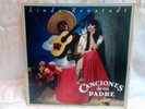 LINDA RONSTADT ?– Canciones De Mi Padre - SRC Pressing Vinyl LP - NM
