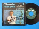 CLAUDE FRANCOIS EP 45T VINYLE AUTOGRAPHE  DEDICACE TBE